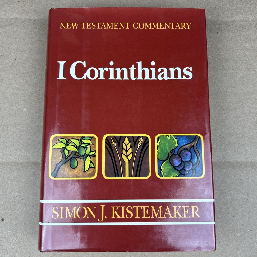 New Testament Commentary: Exposition of the First Epistle to the Corinthians